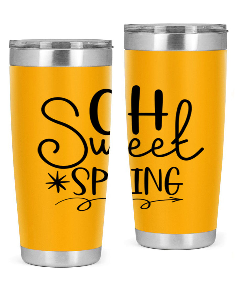 Oh Sweet Spring 372#- spring- Tumbler
