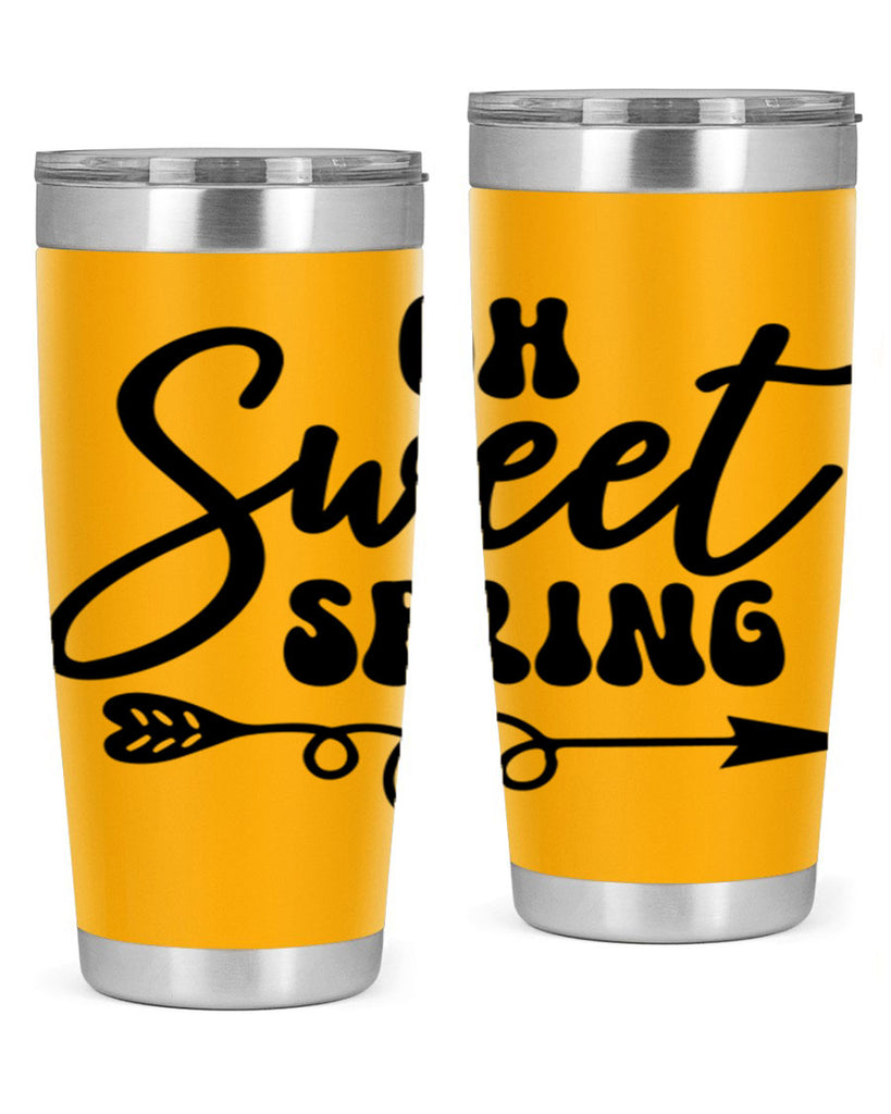 Oh Sweet Spring379#- spring- Tumbler