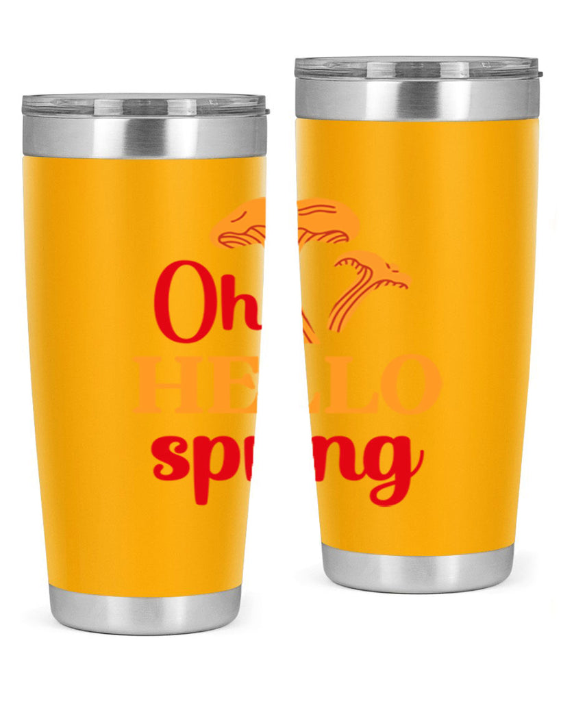Oh hello spring 364#- spring- Tumbler