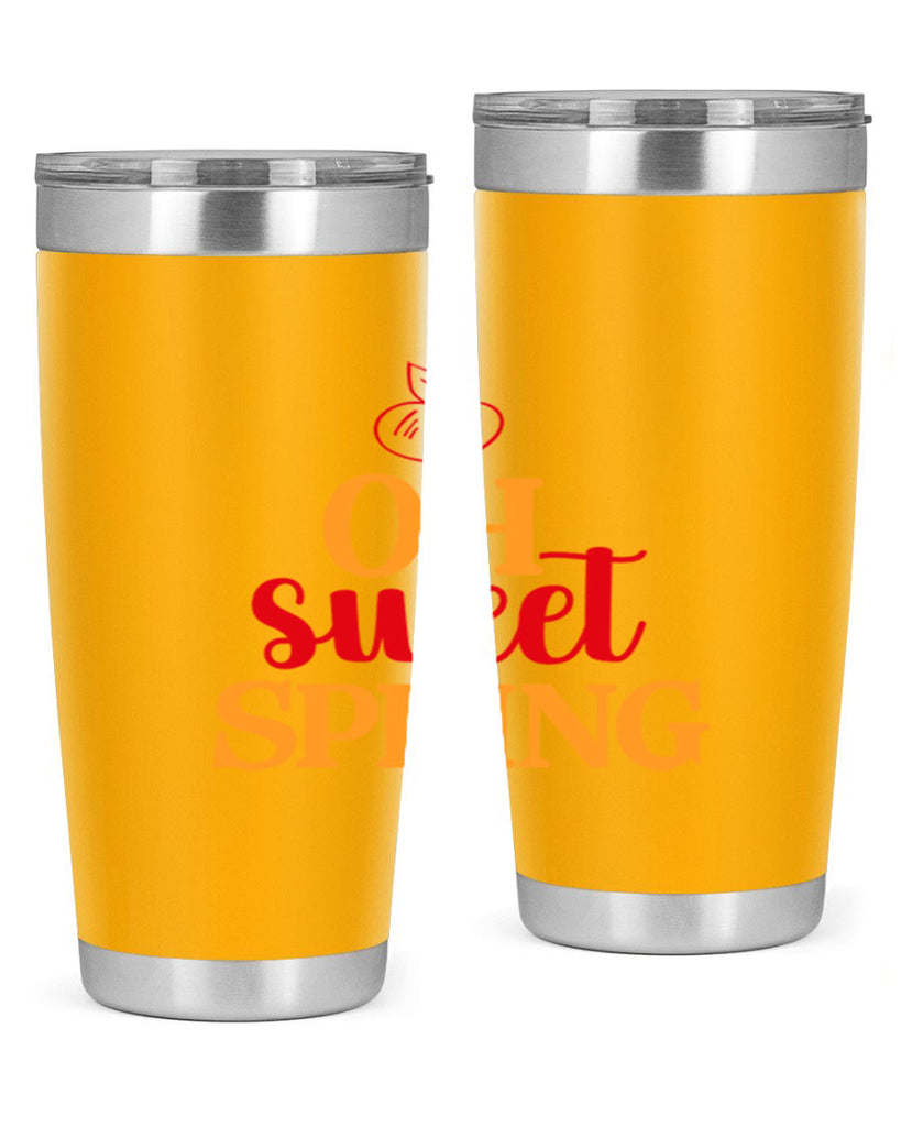 Oh sweet spring 378#- spring- Tumbler