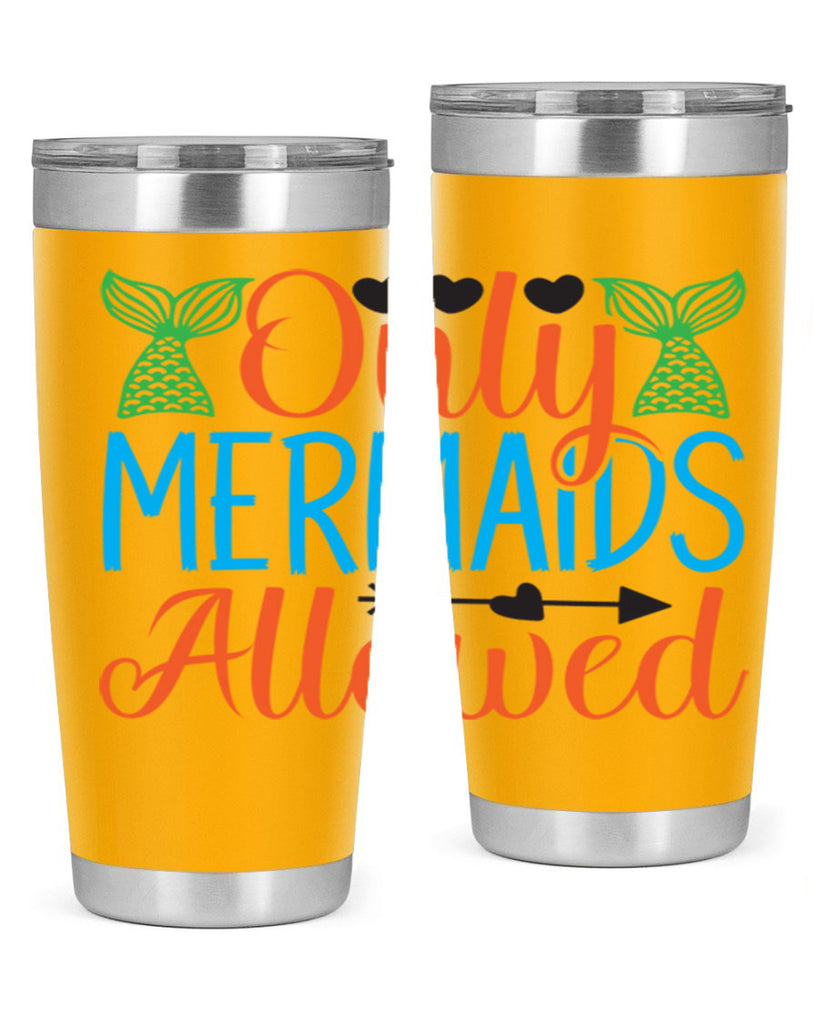 Only Mermaids Allowed 531#- mermaid- Tumbler
