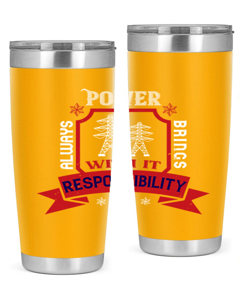 Power always brings with it responsibility Style 21#- electrician- tumbler