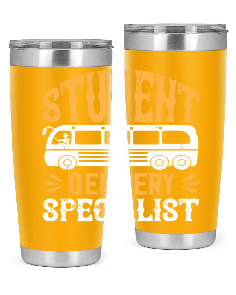 STUDENT DELIVERY SPECIALIST Style 16#- bus driver- tumbler