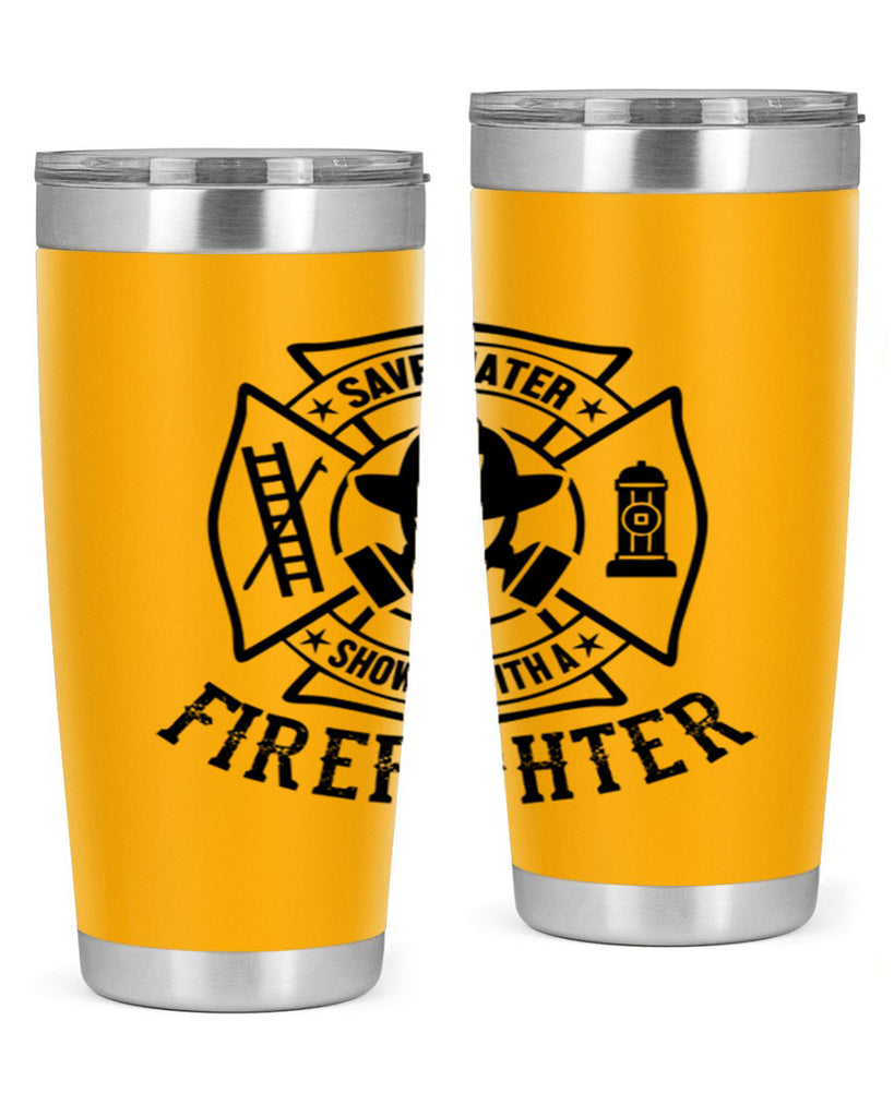 Save water Style 34#- fire fighter- tumbler