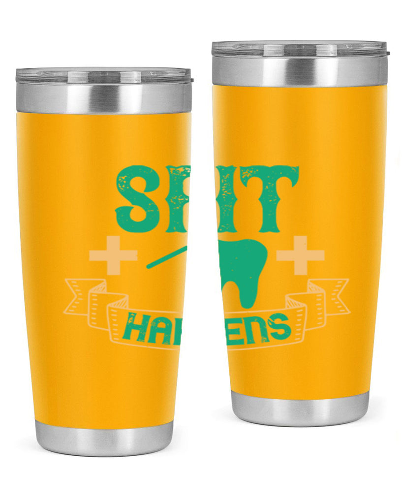 Spit happens Style 19#- dentist- tumbler