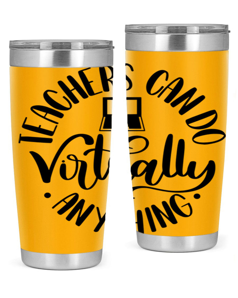 Teachers Can Do Anything Virtually Style 46#- teacher- tumbler