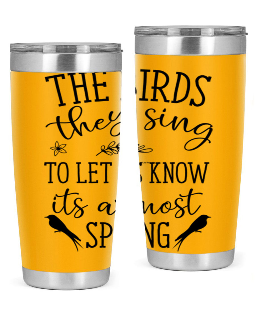 The birds they sing to 543#- spring- Tumbler