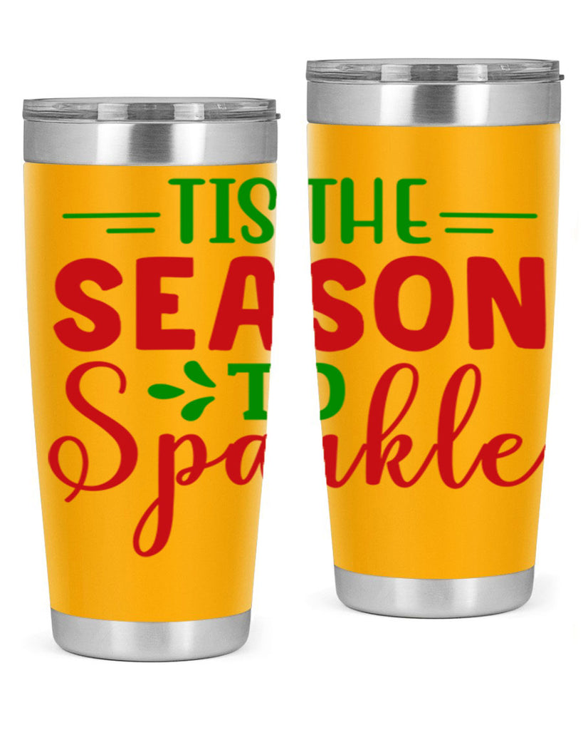 Tis the Season to Sparkle 420#- winter- Tumbler