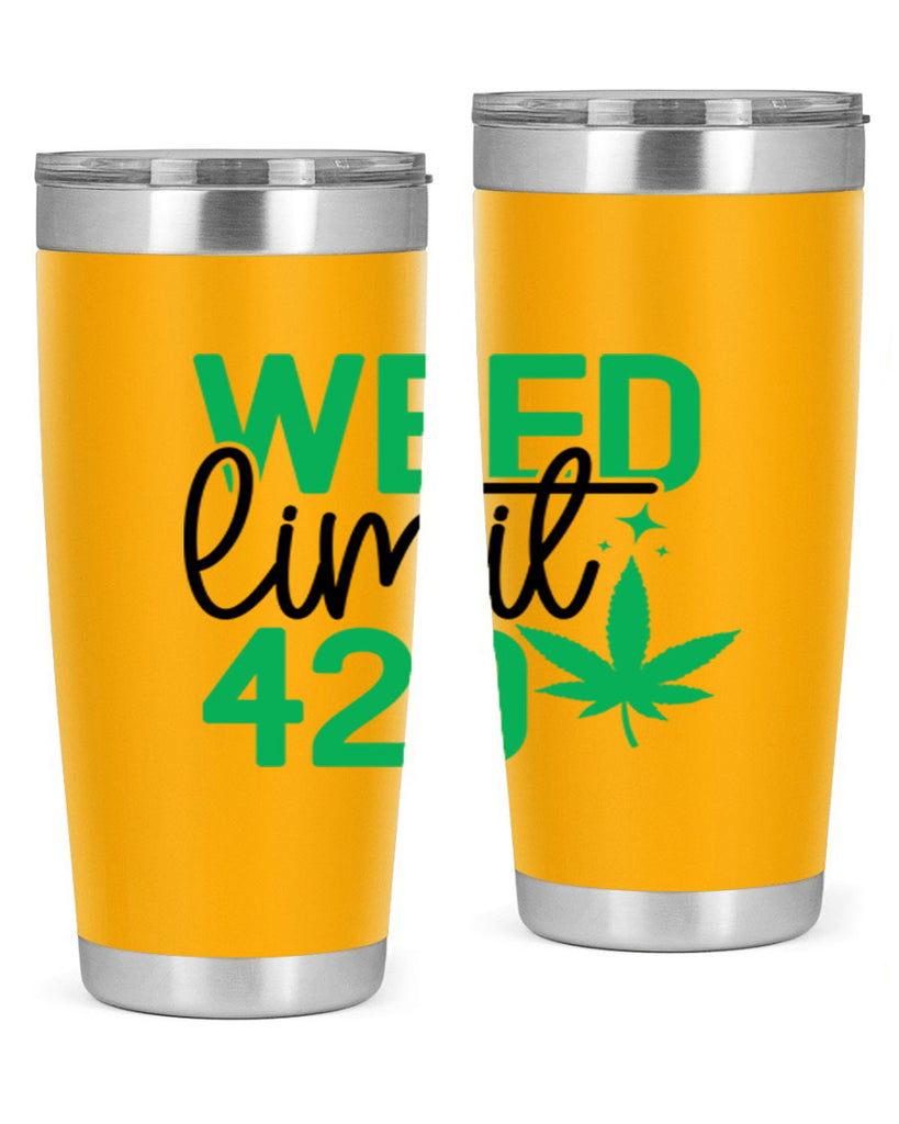 Weed Limit 420 294#- marijuana- Tumbler