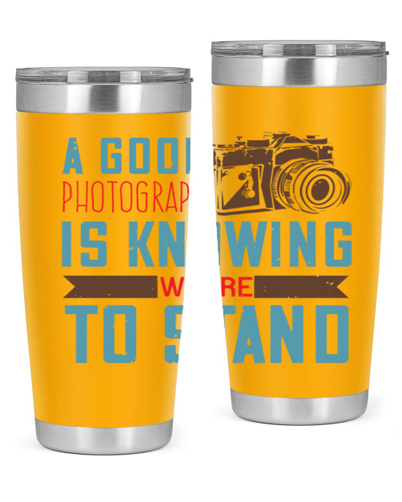 a good photograph is knowing where to stand 49#- photography- Tumbler