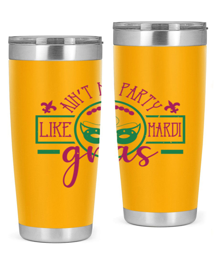 ain’t no party like mardi gras 89#- mardi gras- Tumbler