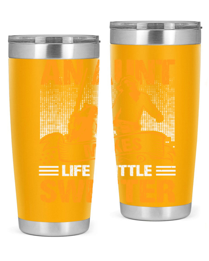 an aunt makes life a little sweeter 5#- mothers day- Tumbler