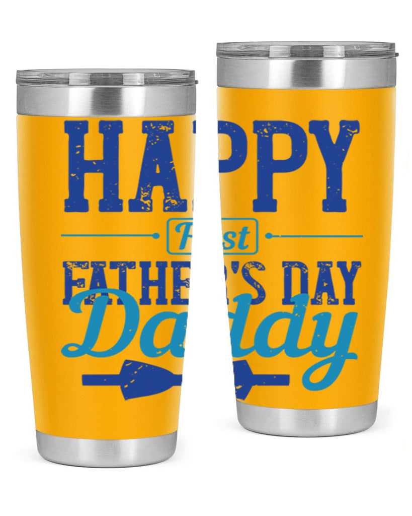 happy first fathers day daddy 210#- fathers day- Tumbler