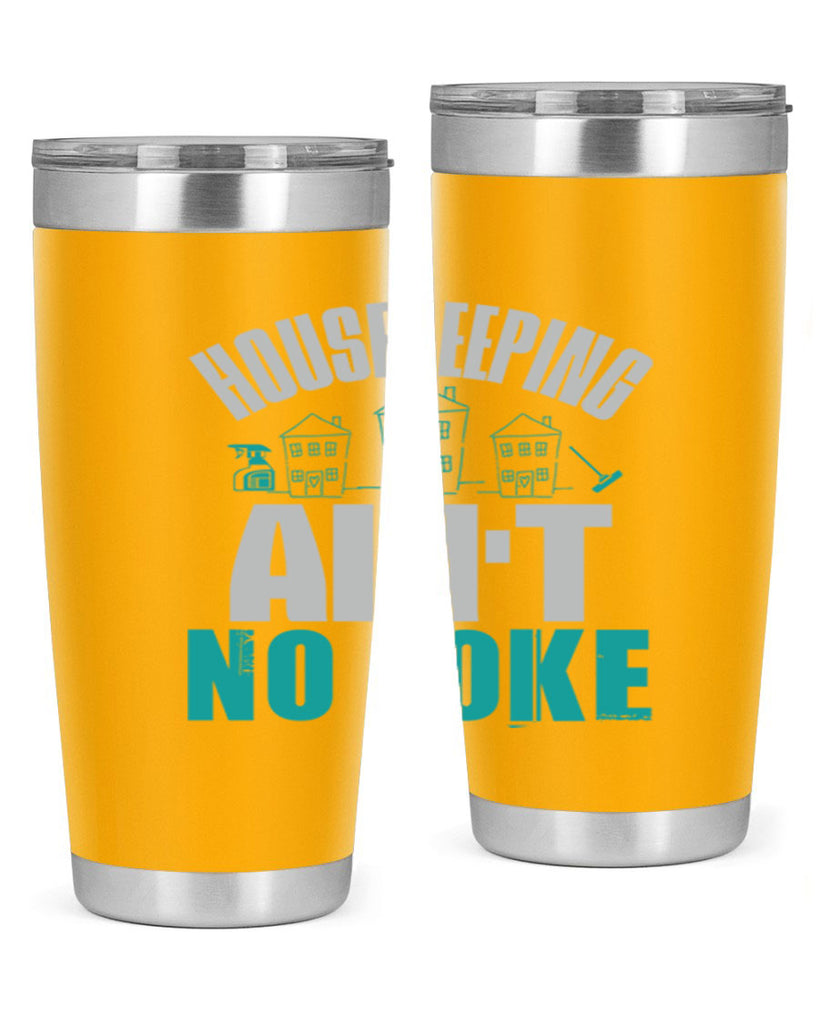 housekeeping aint no joke Style 30#- cleaner- tumbler