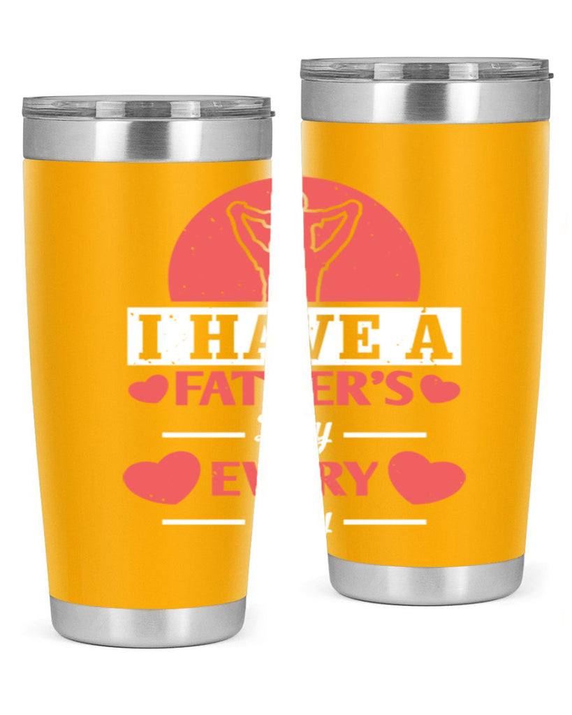 i have a fathers day every day 248#- fathers day- Tumbler