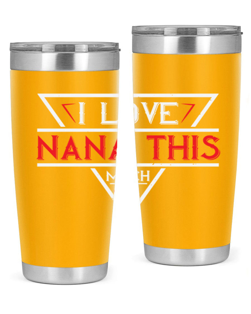i love NANA THIS MUCH 25#- grandma - nana- Tumbler