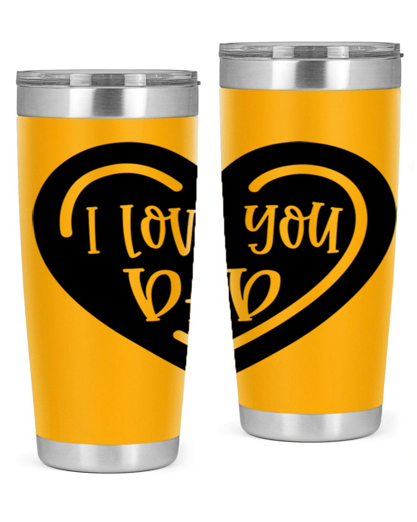i love you dad 41#- fathers day- Tumbler