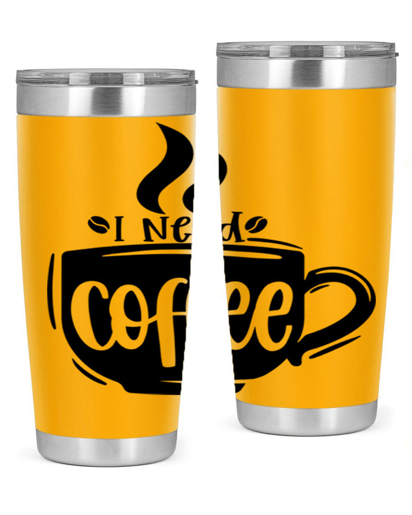 i need coffee 100#- coffee- Tumbler