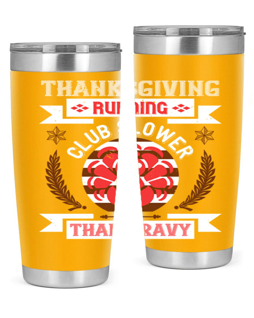 thanksgiving running club slowea than gravy 10#- thanksgiving- Tumbler