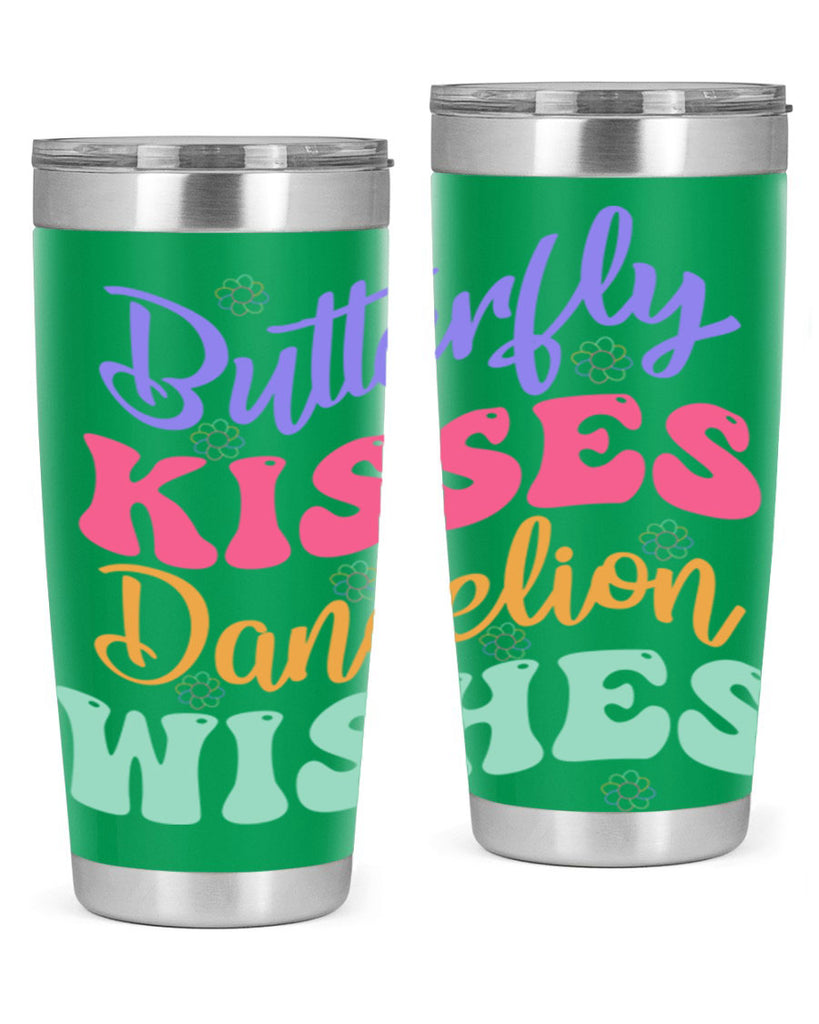 Butterfly kisses dandelion wishes96#- spring- Tumbler