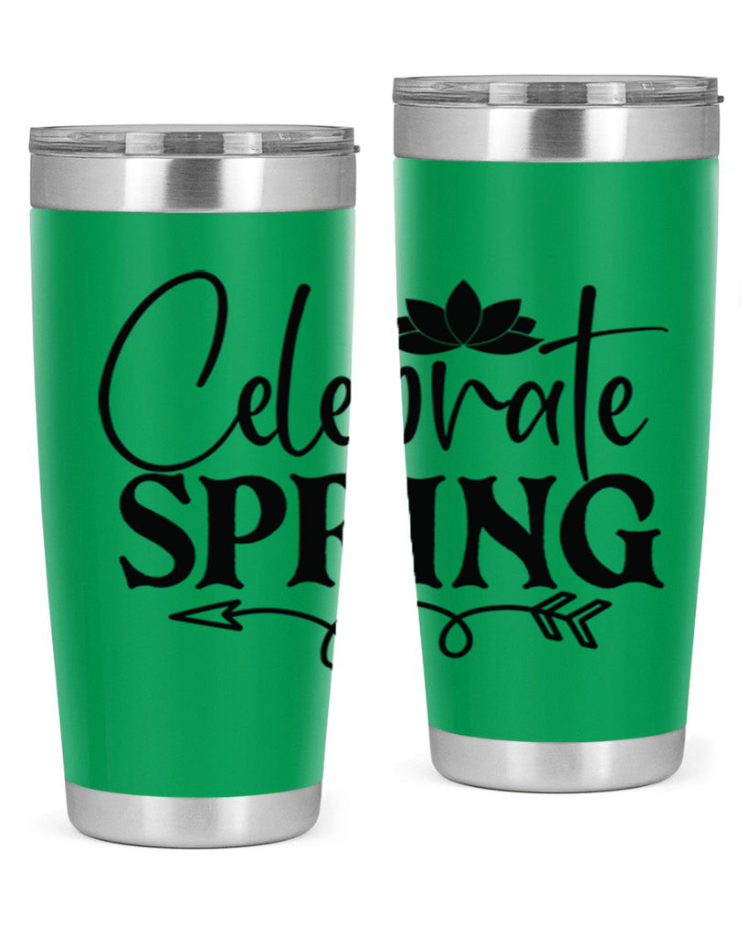 Celebrate spring 2#- spring- Tumbler