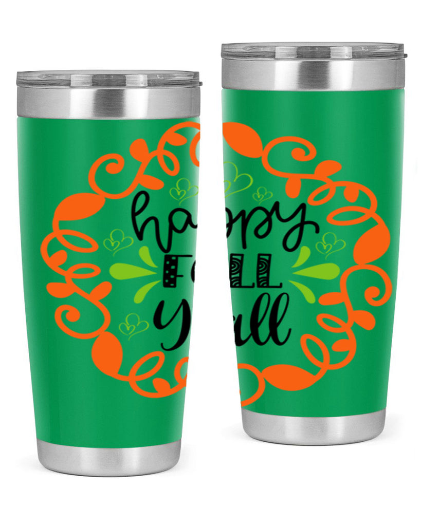 Happy Fall Y all 227#- fall- Tumbler