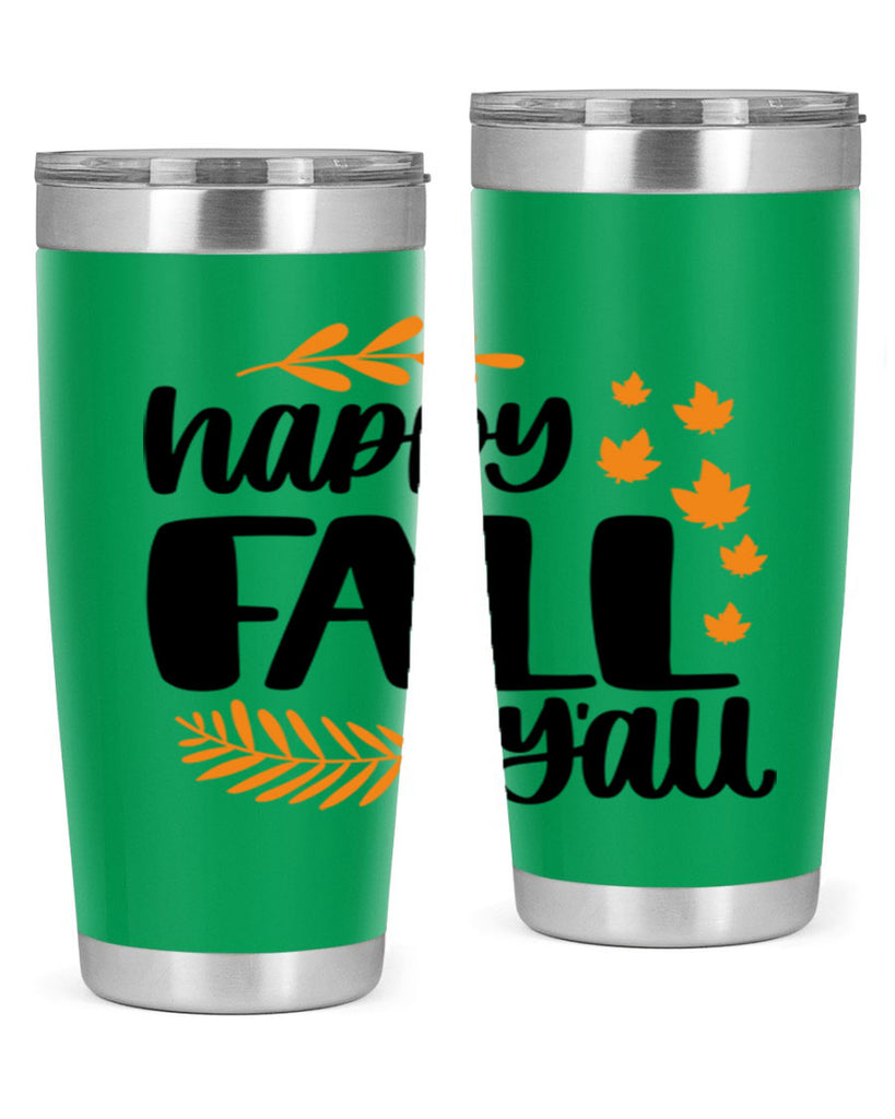 Happy Fall Yall 490#- fall- Tumbler