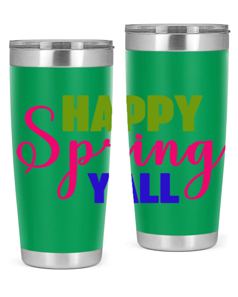Happy Spring Y'all 168#- spring- Tumbler