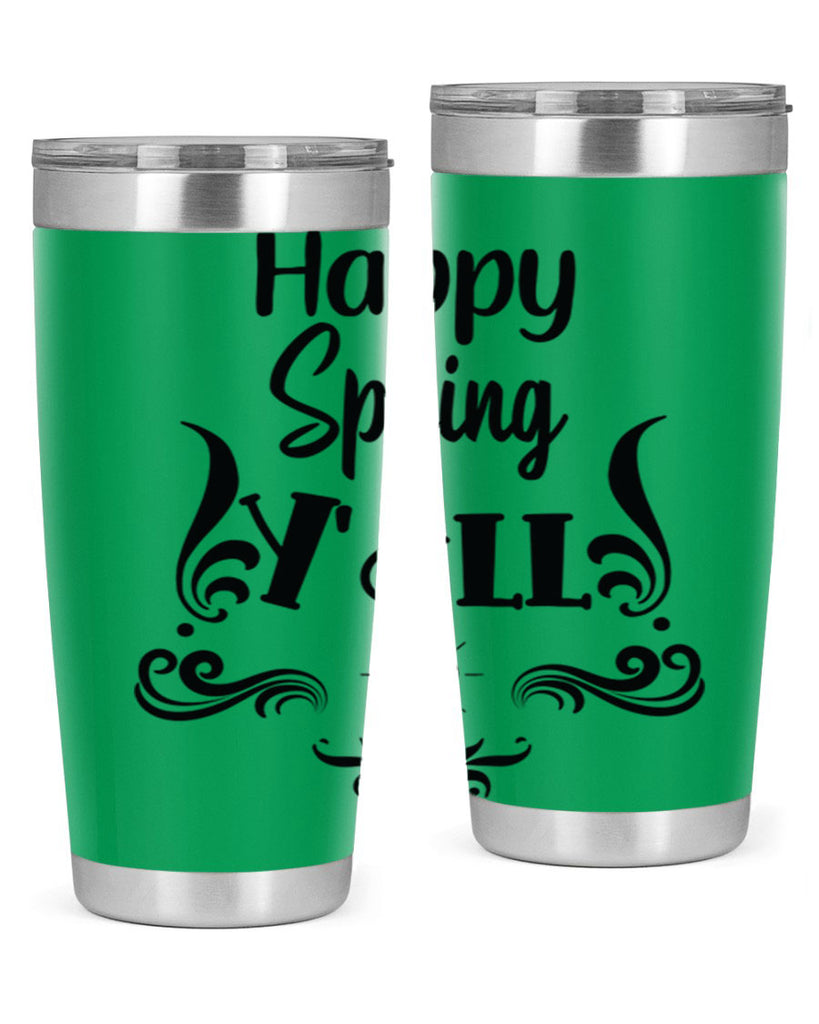 Happy Spring Yall 171#- spring- Tumbler