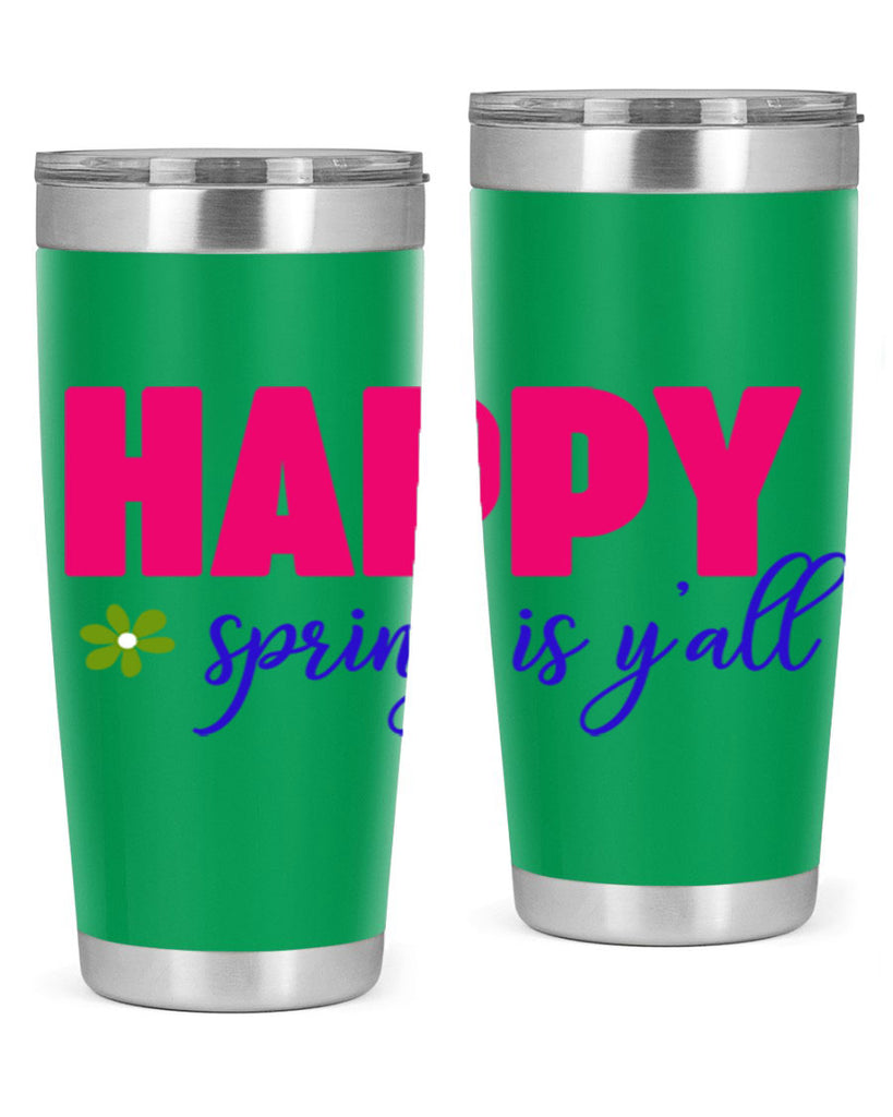 Happy Spring is Y'all 160#- spring- Tumbler