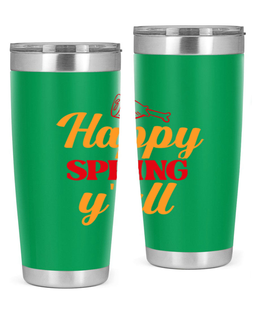 Happy spring y'all 162#- spring- Tumbler
