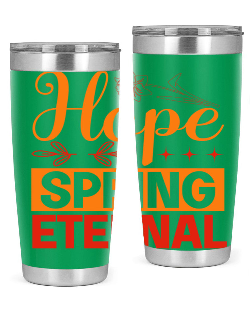Hope spring eternal 253#- spring- Tumbler