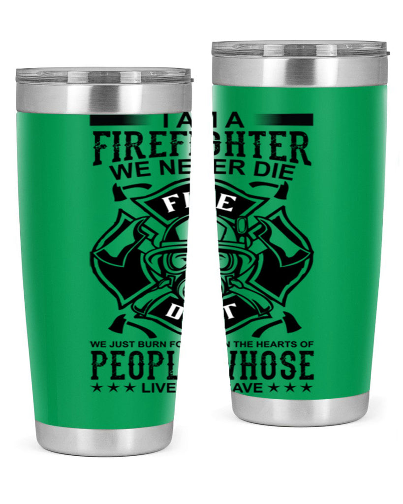 I am a Style 62#- fire fighter- tumbler