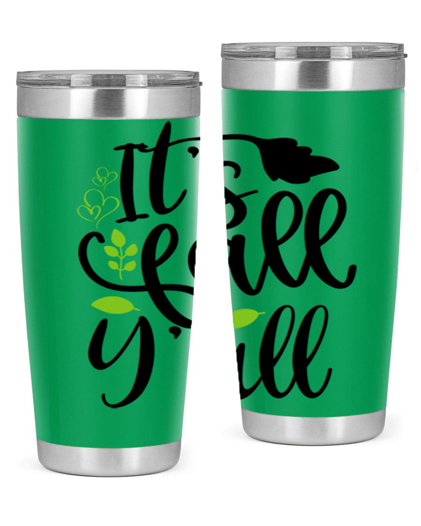 It s Fall Y all 366#- fall- Tumbler