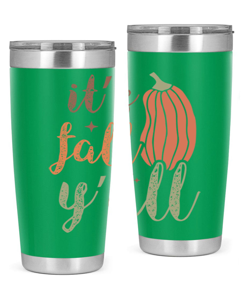 Its Fall Yall 376#- fall- Tumbler