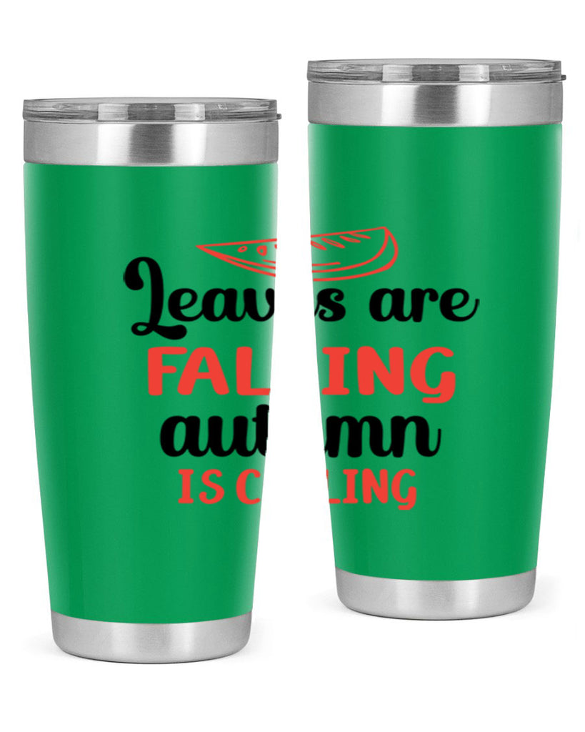 Leaves are falling autumn is calling 392#- fall- Tumbler