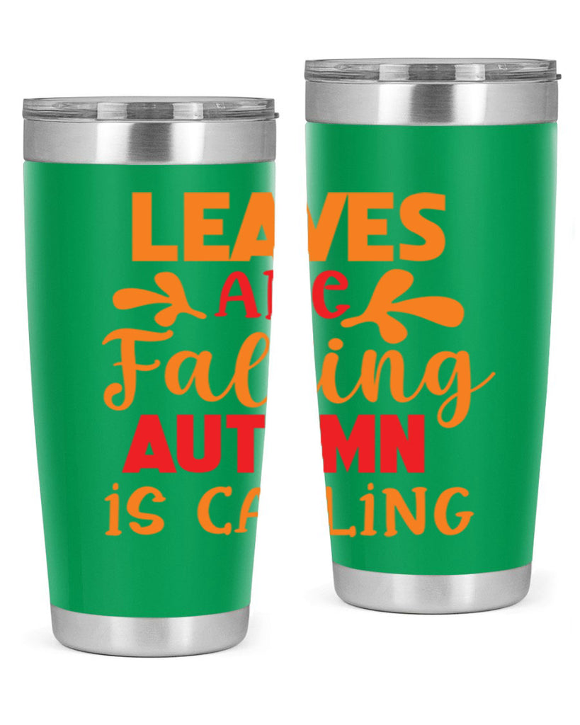 LeavesAreFallingAutumnis 394#- fall- Tumbler