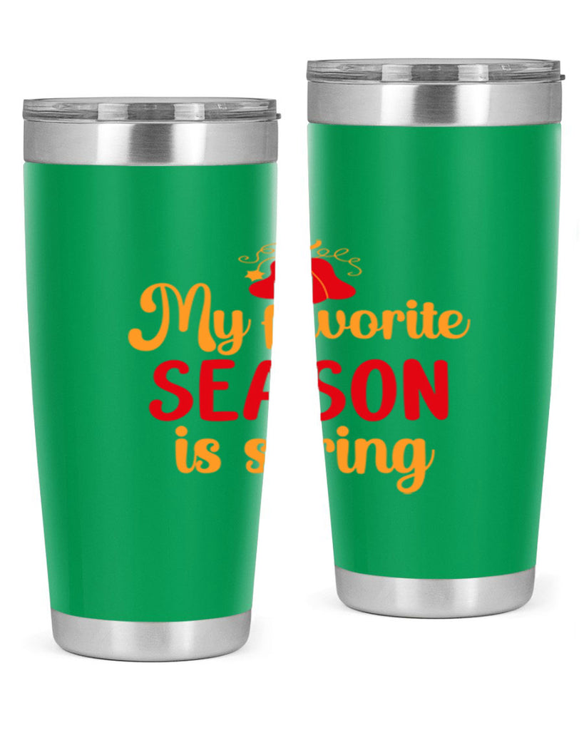 My favorite season is spring 343#- spring- Tumbler