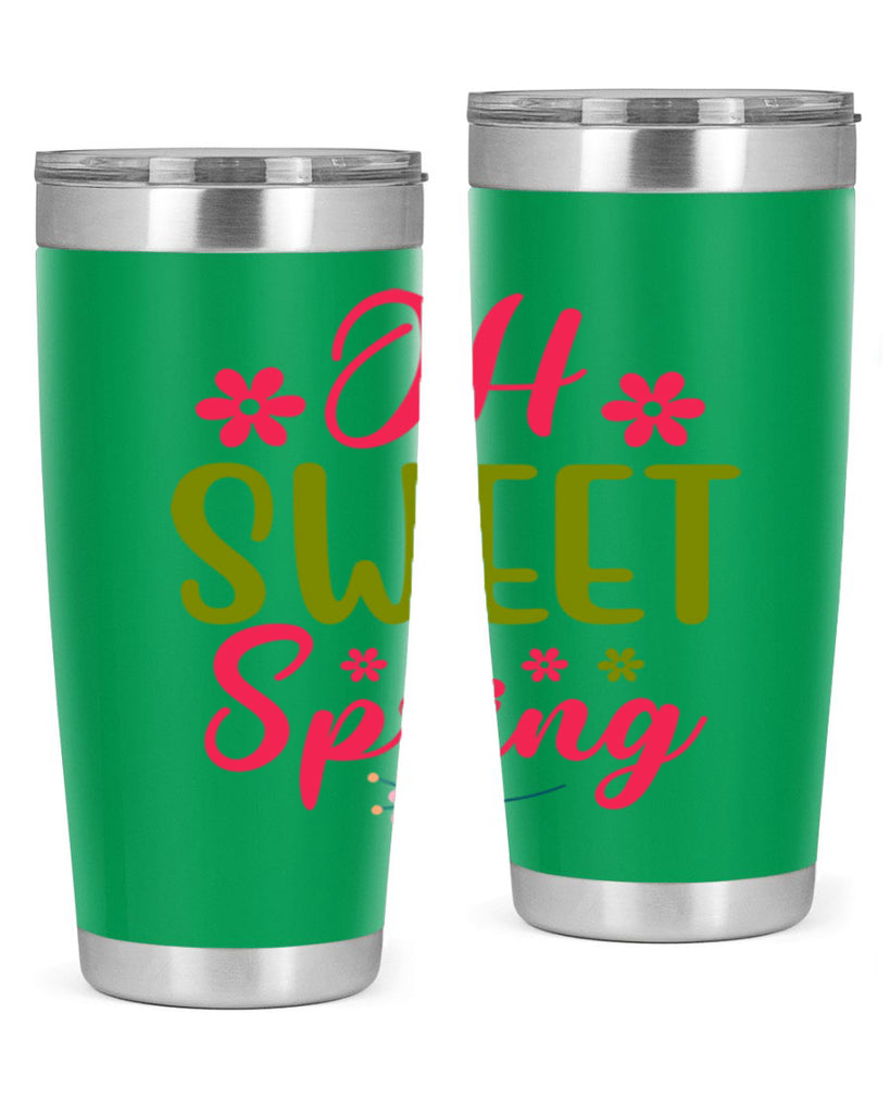 Oh Sweet Spring 370#- spring- Tumbler