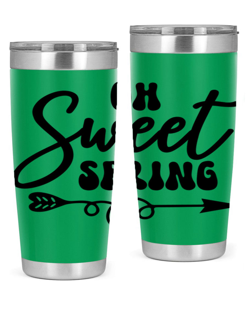 Oh Sweet Spring379#- spring- Tumbler