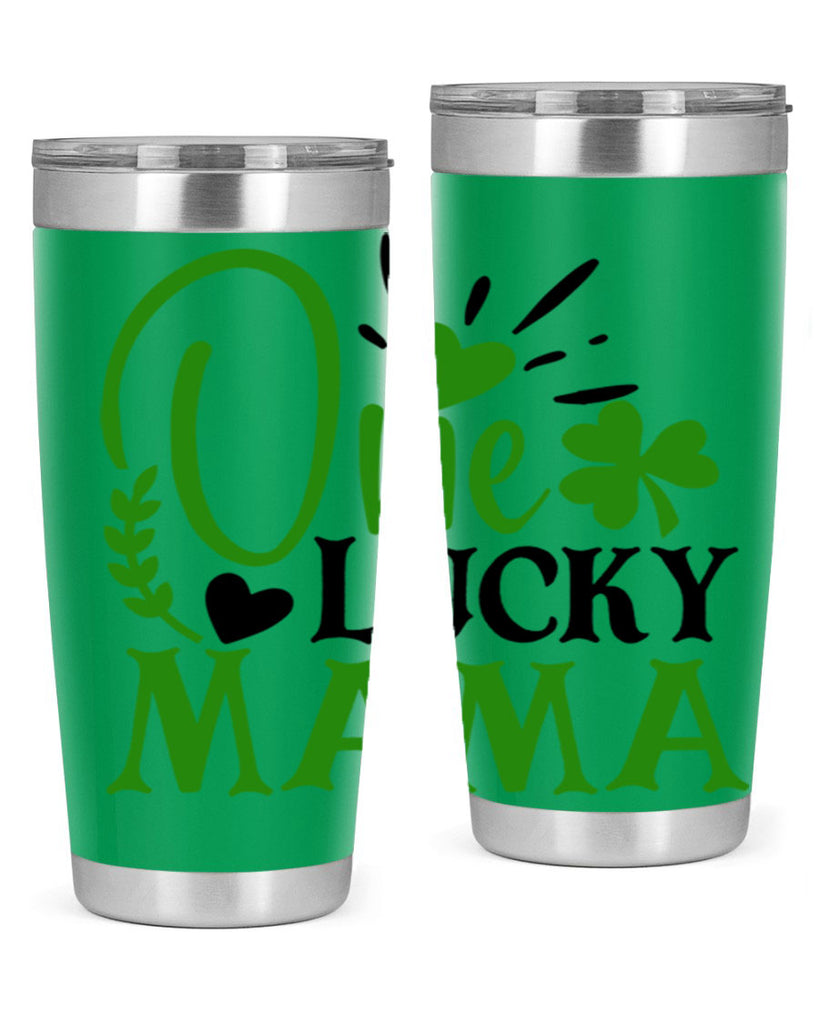 One Lucky Mama Style 148#- St Patricks Day- Tumbler