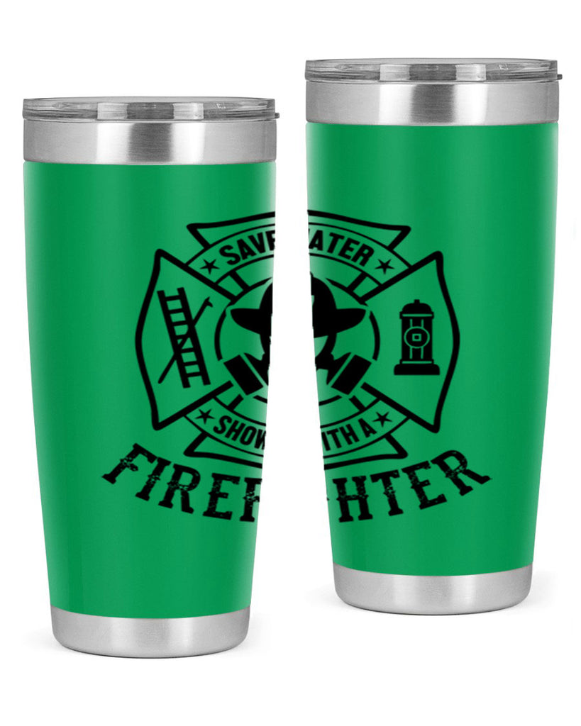 Save water Style 34#- fire fighter- tumbler