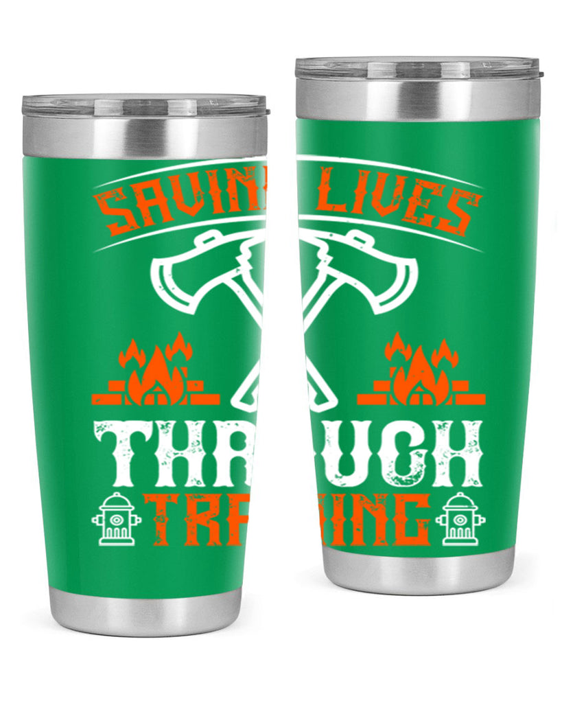 Saving lives through training Style 32#- fire fighter- tumbler
