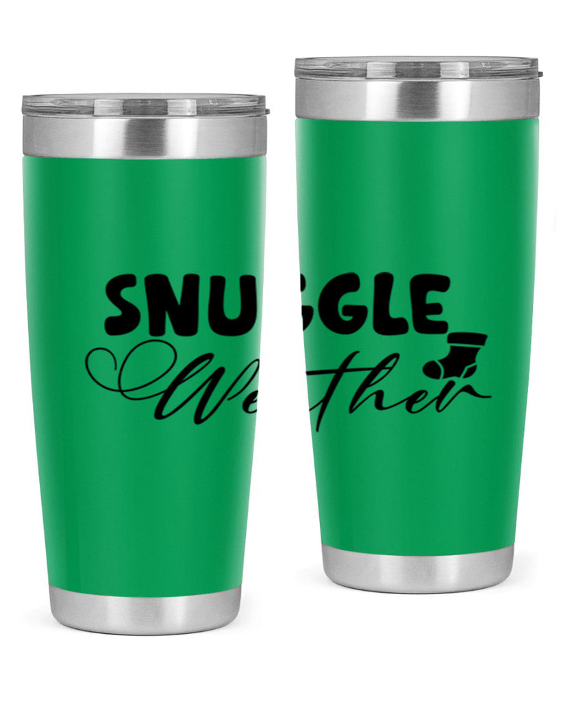 Snuggle Weather 389#- winter- Tumbler