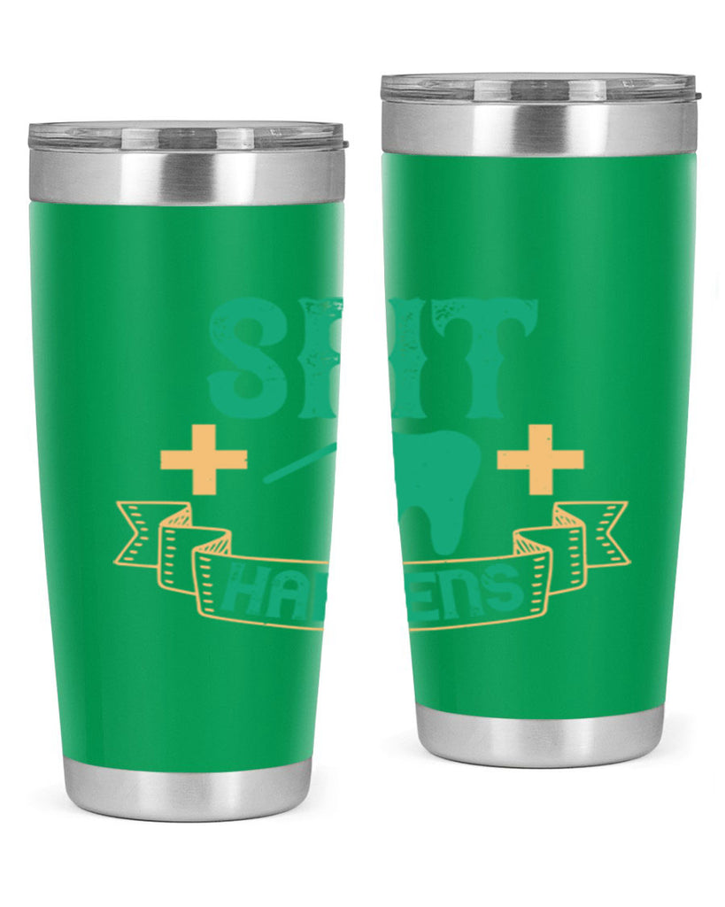 Spit happens Style 19#- dentist- tumbler