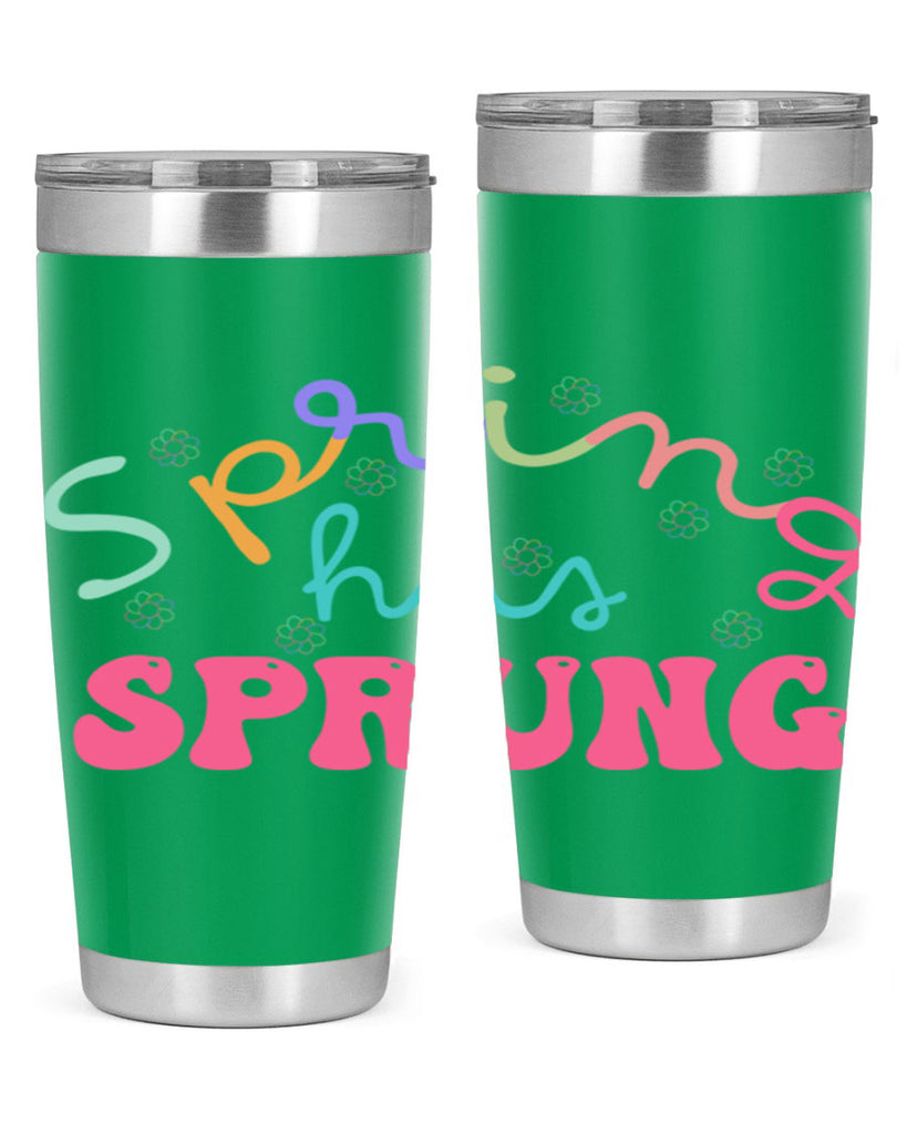Spring has sprung436#- spring- Tumbler