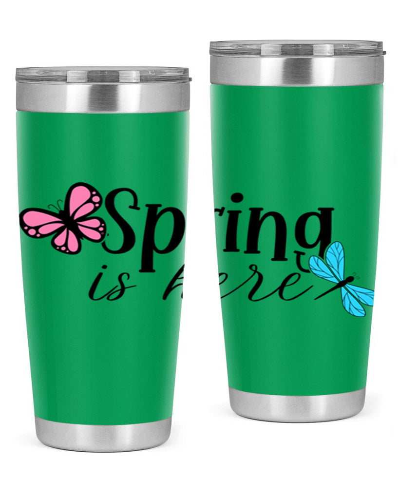 Spring is here 440#- spring- Tumbler