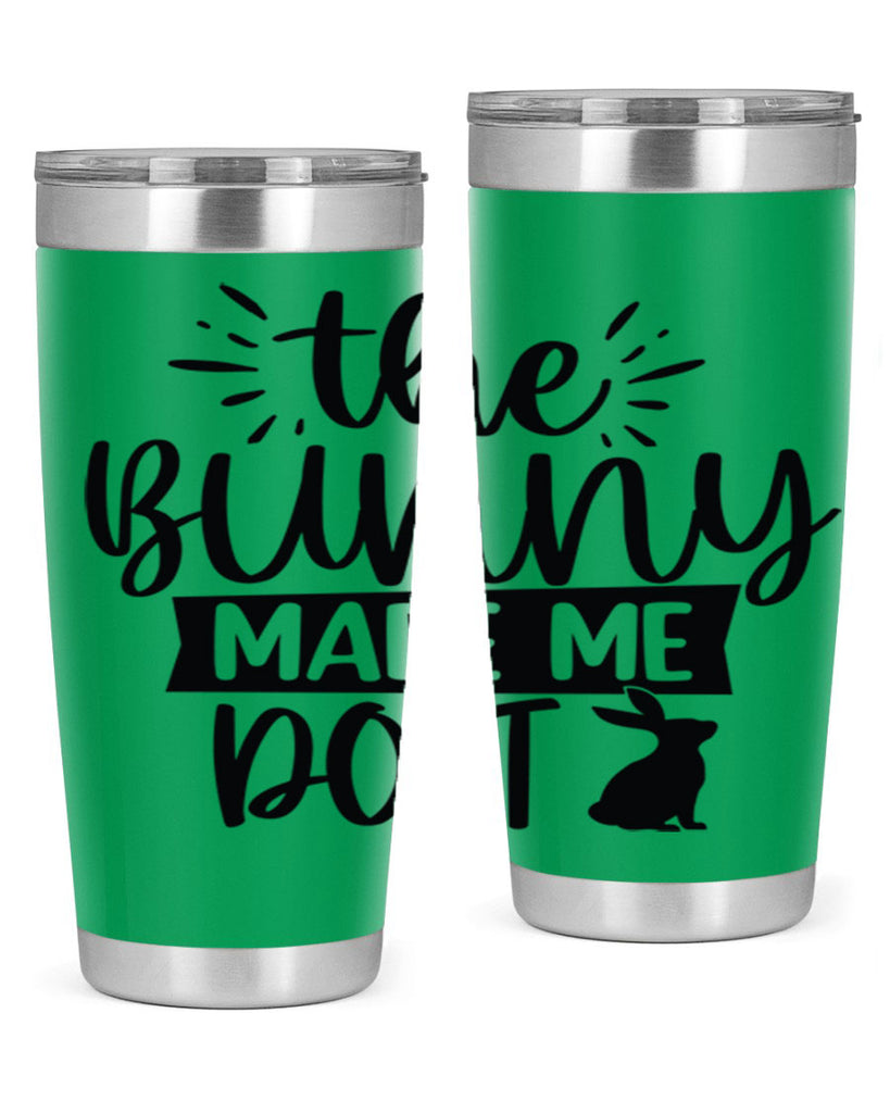 The bunny made me do 544#- spring- Tumbler