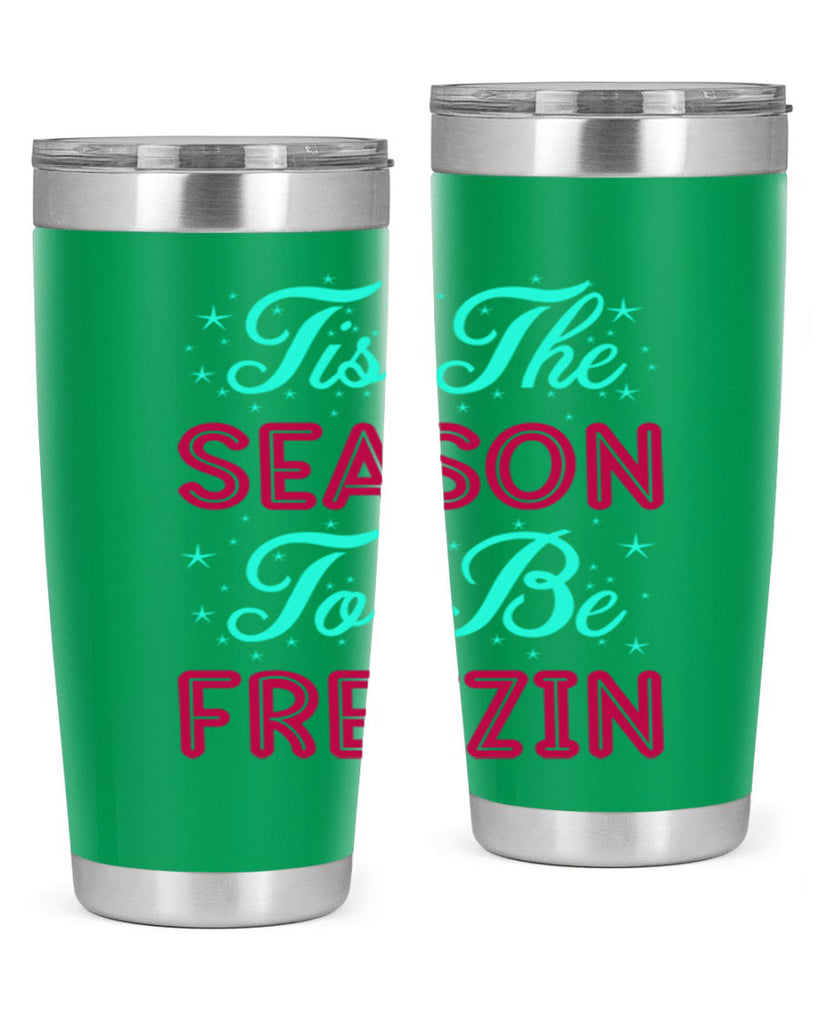 Tis The Season To Be 421#- winter- Tumbler