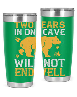 Two bears in one cave will not end well 39#- Bears- Tumbler
